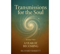 Richard Barrett Transmissions for the Soul, Book Two (Tascabile)