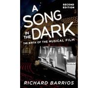 Richard Barrios A Song in the Dark (Tascabile)