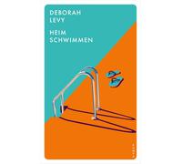 Richard Barth Deborah Levy Heim schwimmen (Tascabile)
