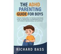 Richard Bass The ADHD Parenting Guide for Boys (Copertina rigida)