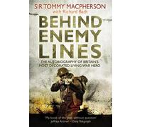 Richard Bath Tommy Macpherson Behind Enemy Lines (Tascabile)