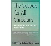 Richard Bauckham The Gospels for All Christians (Tascabile)