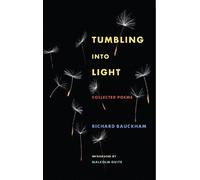 Richard Bauckham Tumbling Into Light (Tascabile)