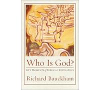 Richard Bauckham Who Is God? (Tascabile) Acadia Studies in Bible and Theology