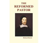 Richard Baxter The Reformed Pastor (Hardback) (Copertina rigida)