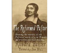 Richard Baxter The Reformed Pastor (Tascabile)