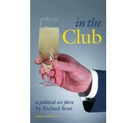 Richard Bean In the Club (Tascabile) Oberon Modern Plays