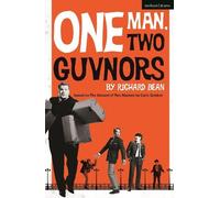 Richard Bean One Man, Two Guvnors (Tascabile) Modern Plays