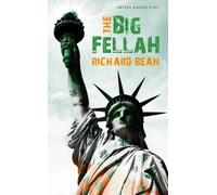 Richard Bean The Big Fellah (Tascabile) Oberon Modern Plays