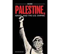 Richard Becker Palestine, Israel, and the US Empire (Tascabile)
