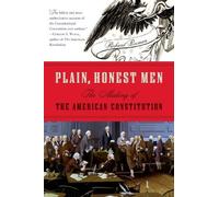 Richard Beeman Plain, Honest Men (Tascabile)