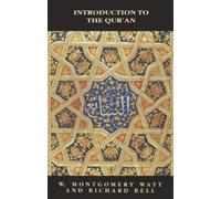 Richard L. Bell W. Montgomery Watt Introduction to the Qur'an (Tascabile)