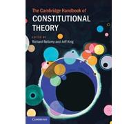 Richard Bellamy The Cambridge Handbook of Constitutional Theo (Copertina rigida)
