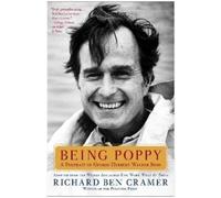 Richard Ben Cramer Being Poppy (Copertina rigida)