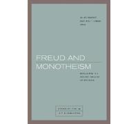 Richard Bernstein Freud and Monotheism (Copertina rigida)