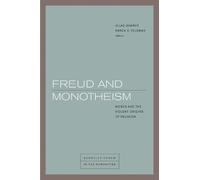 Richard Bernstein Freud and Monotheism (Copertina rigida)