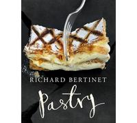 Richard Bertinet Pastry (Copertina rigida)