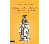 Richard Bertschinger Essential Texts in Chinese Medicine (Tascabile)