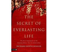 Richard Bertschinger The Secret of Everlasting Life (Tascabile)