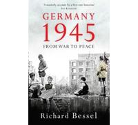 Richard Bessel Germany 1945 (Tascabile)