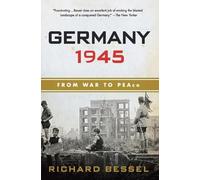 Richard Bessel Germany 1945 (Tascabile)