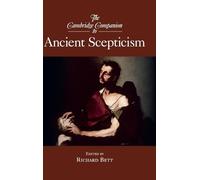 Richard Bett The Cambridge Companion to Ancient Scepticism (Copertina rigida)