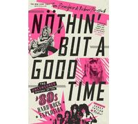 Richard Bienstock Tom Beaujour Nöthin' But a Good Time (Tascabile)