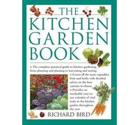 Richard Bird The Kitchen Garden Book (Copertina rigida)
