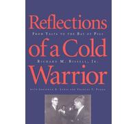 Richard Bissell Reflections of a Cold Warrior (Copertina rigida)