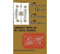 Richard Bjornson The African Quest for Freedom and Identity (Copertina rigida)
