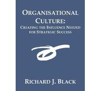Richard Black Organisational Culture (Tascabile)