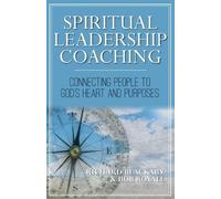 Richard Blackaby Bob Royall Spiritual Leadership Coaching (Tascabile)