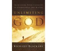 Richard Blackaby Unlimiting God (Tascabile)