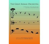 Richard Blackfo Richard Blackford & Bernie Krause: The Great Animal (Tascabile)