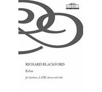 Richard Blackfo Richard Blackford: Echo for Baritone, SATB Chorus & Cello ( (CD)