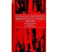 Richard Bodeus The Political Dimensions of Aristotle's Ethics (Tascabile)