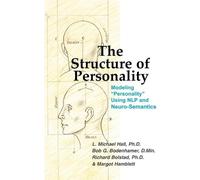 Richard Bolstad L Michael Hall Bob G Bodenh The Structure of Persona (Tascabile)