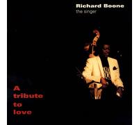 Richard Boone A Tribute to Love (CD) Album