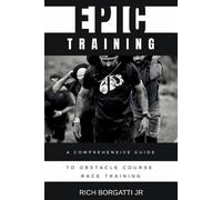 Richard Borgatti Jr. Epic Training (Tascabile)