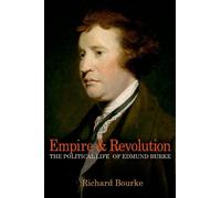 Richard Bourke Empire and Revolution (Tascabile)