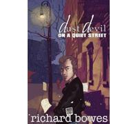 Richard Bowes Dust Devil on a Quiet Street (Tascabile)