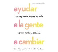 Richard Boyatzi Ayudar a la Gente a Cambiar (Helping People Change: (Tascabile)