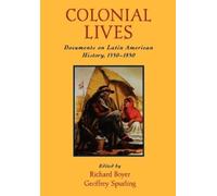 Richard Boyer Colonial Lives (Tascabile)
