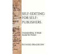 Richard Bradburn Self-editing for Self-publishers (Tascabile)