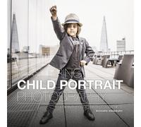 Richard Bradbury Mastering Child Portrait Photography (Tascabile) Mastering