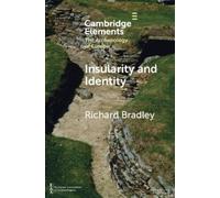 Richard Bradley Insularity and Identity (Tascabile)