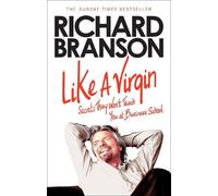 Richard Branson Like A Virgin (Tascabile)