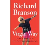 Richard Branson The Virgin Way (Tascabile)