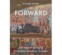 Richard Bratby Forward (Copertina rigida)