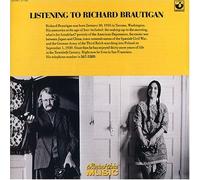 Richard Brautigan - Listening to Richard Brautigan